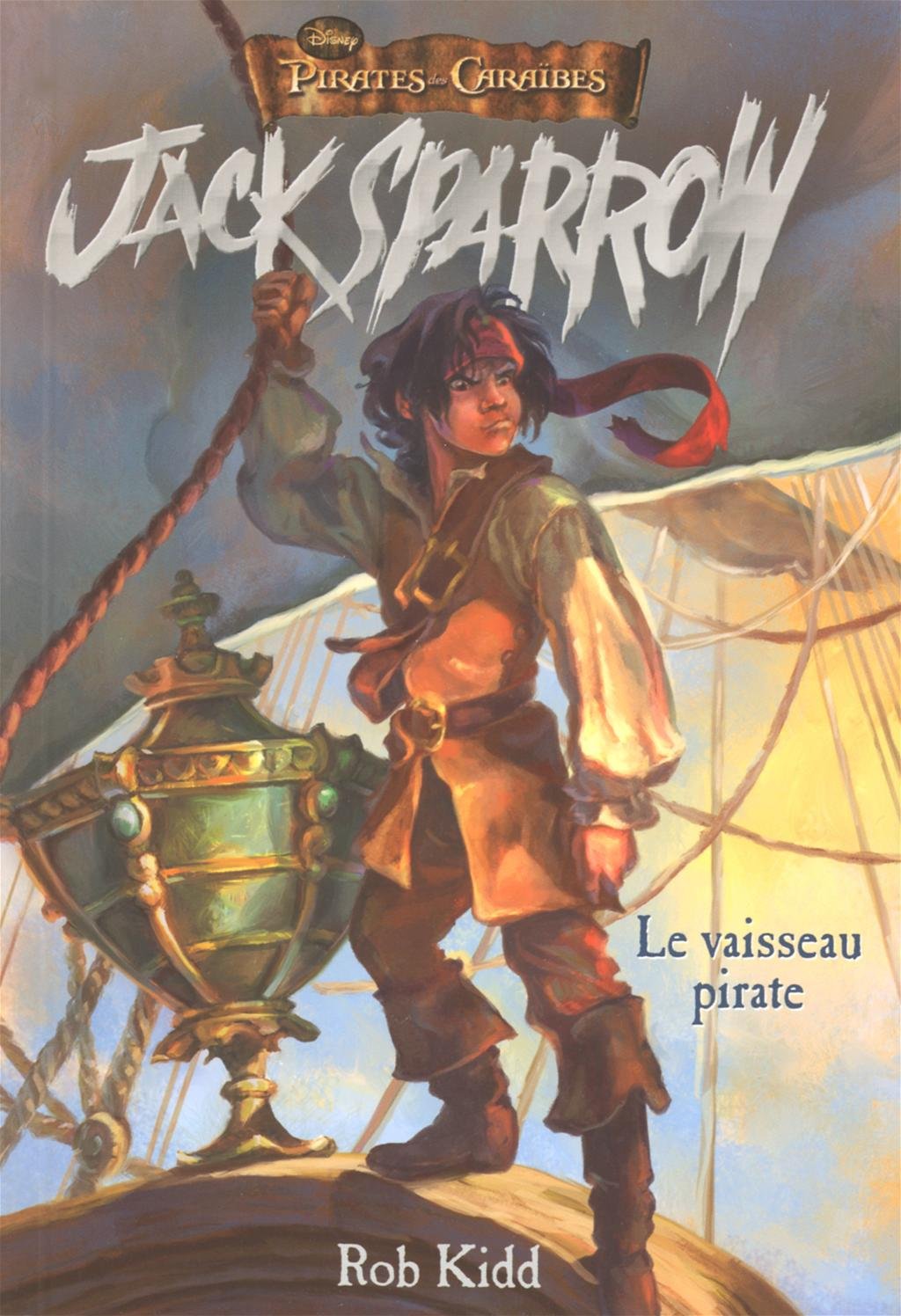 Livre Le vaisseau pirate - Rob Kidd (Livre d'occasion) - ISBN 289660085X