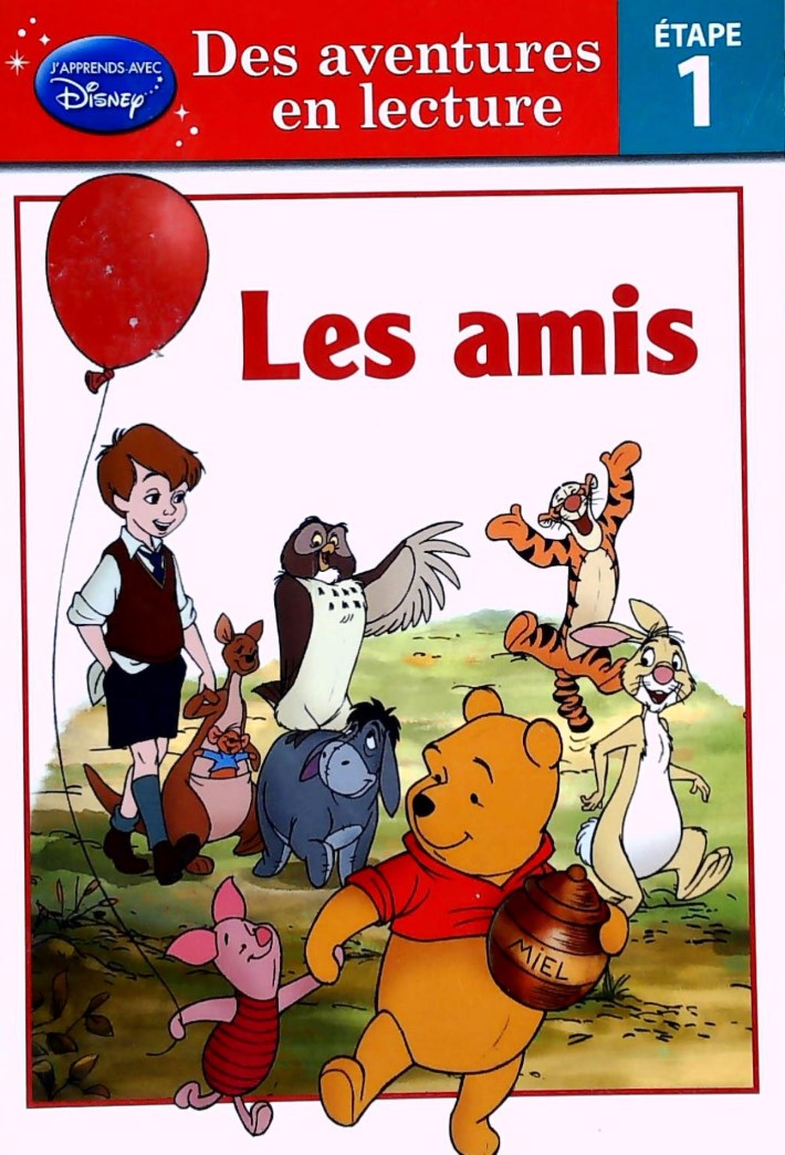 J'apprends avec Disney : Des aventures en lecture (Étape 1) : Les amis