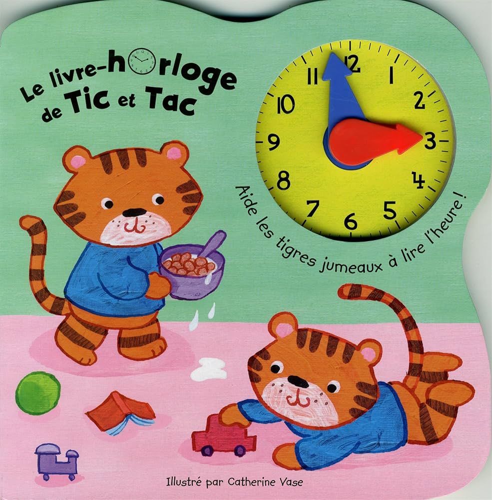 Livre La livre-horloge de Tic et Tac - Catherine Vase (Livre d'occasion) - ISBN 2896608206