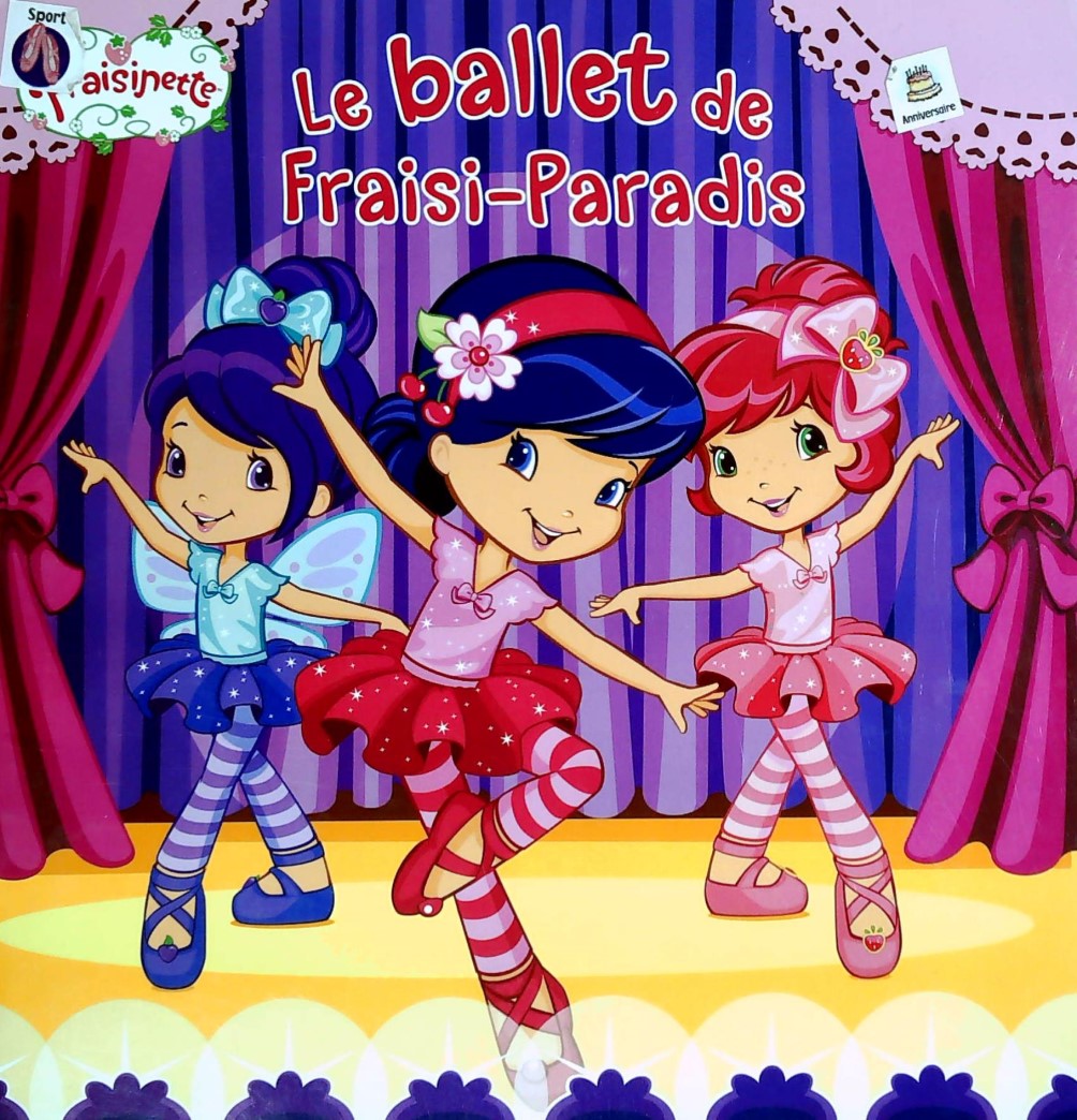 Livre ISBN Fraisinette : Le ballet de Fraisi-Paradis