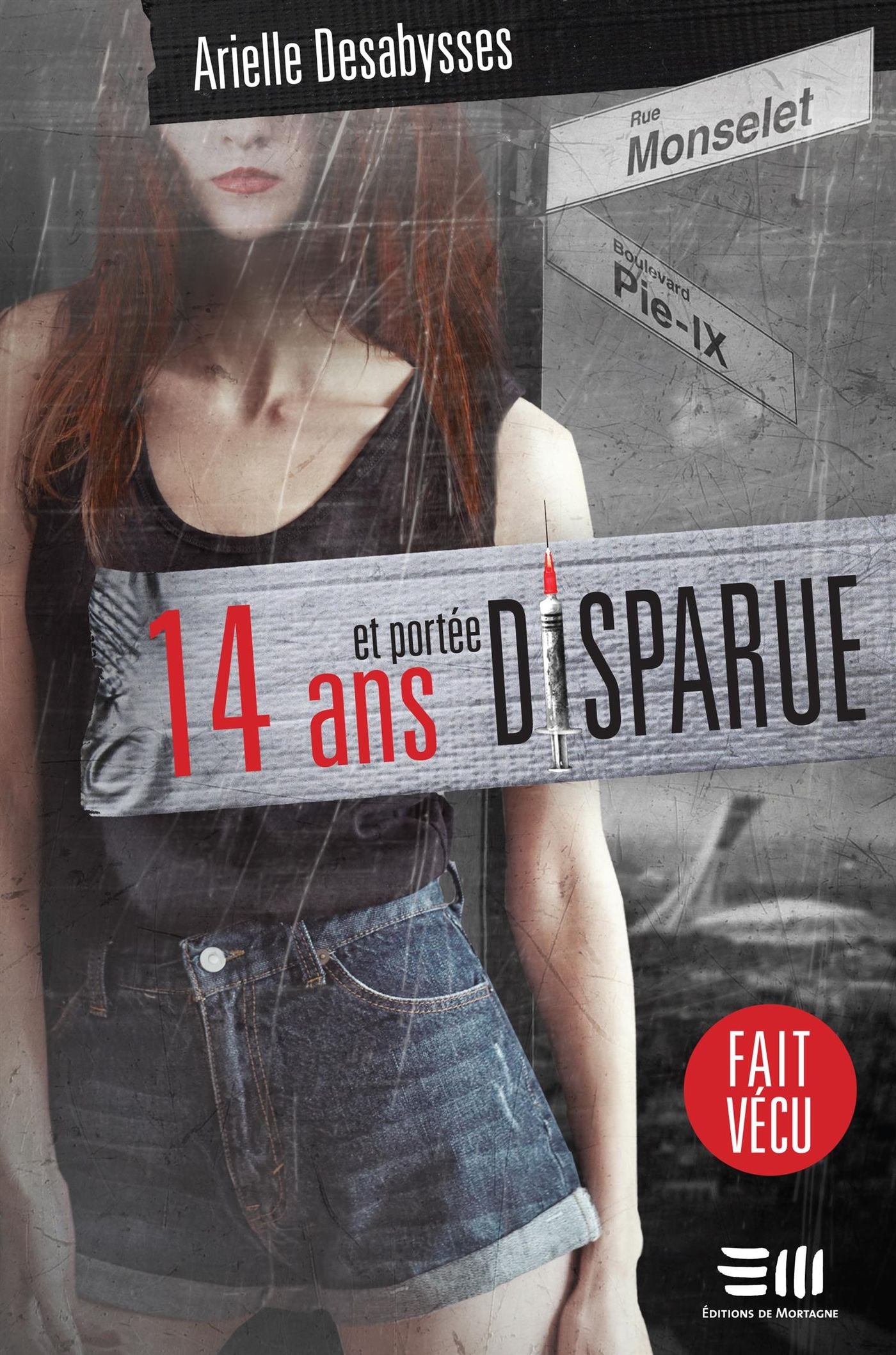Livre 14 ans et portée disparue - Arielle Desabysses (Livre d'occasion) - ISBN 2896624910