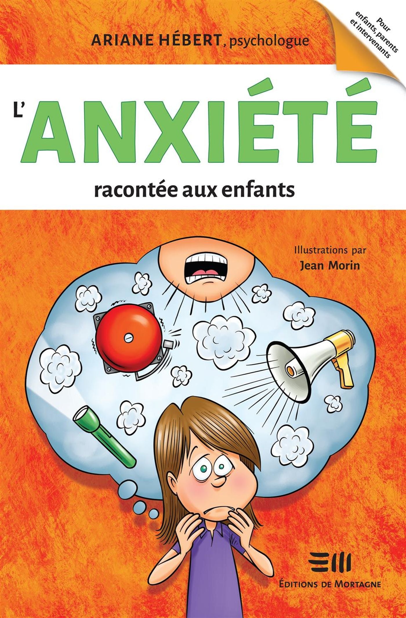 Livre L'anxiété racontée aux enfants - Ariane Hébert (Livre d'occasion)