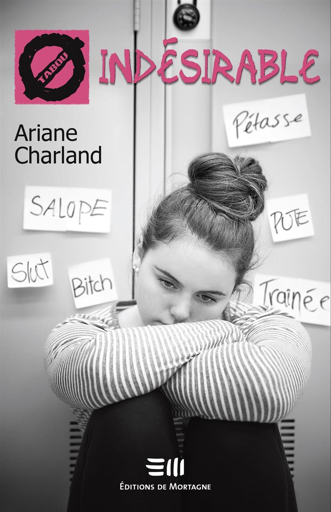 Livre Indésirable - Ariane Charland (Livre d'occasion)