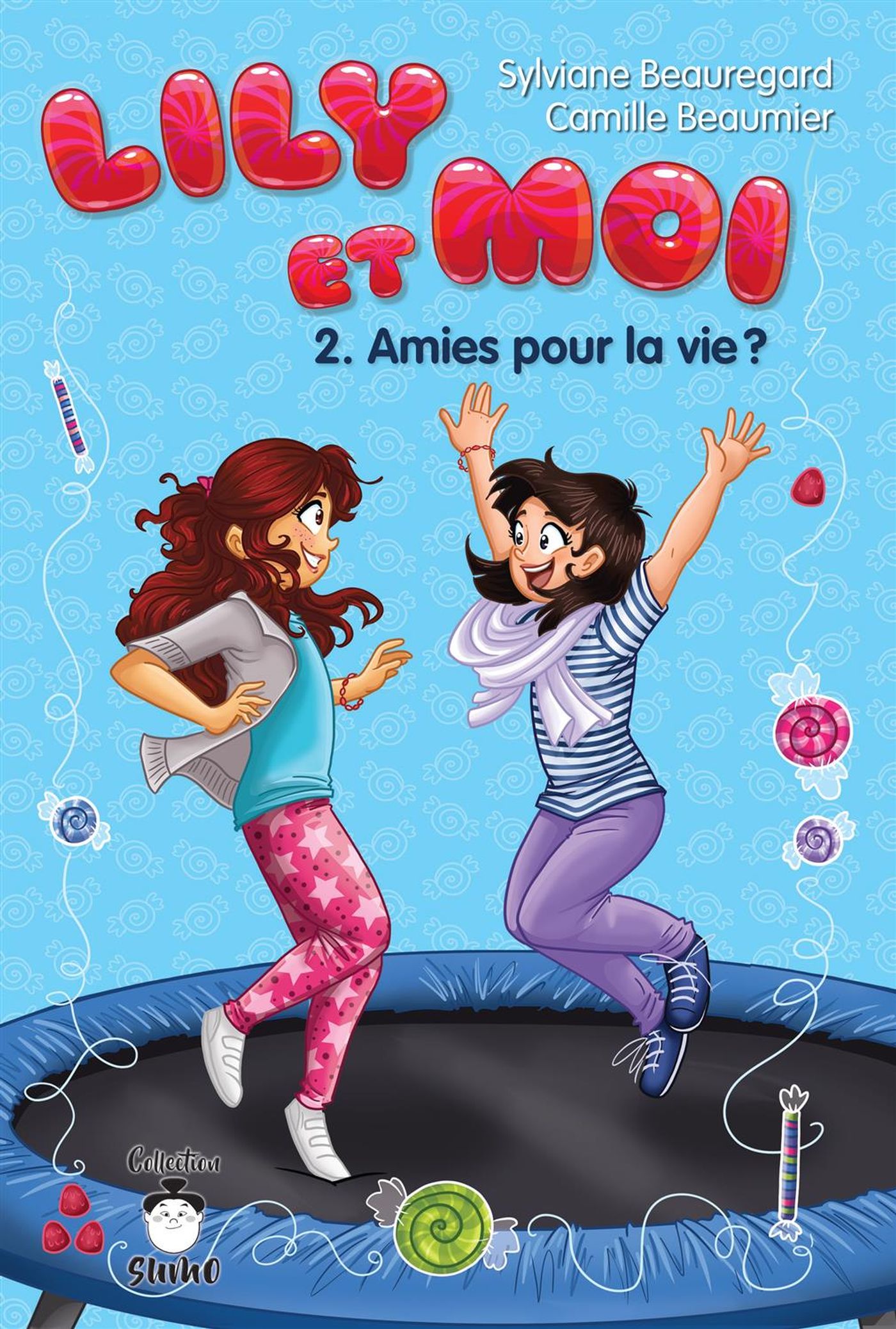 Livre ISBN 2896628622 Lily et moi # 2 : Amies pour la vie? (Camille Beaumier)