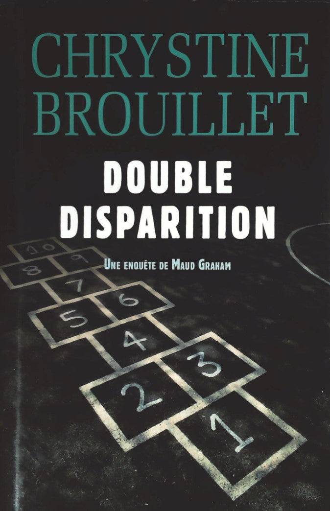 Livre Double disparition : Une enquête de Maud Graham (Chrystine Brouillet) (Livre d'occasion) -...