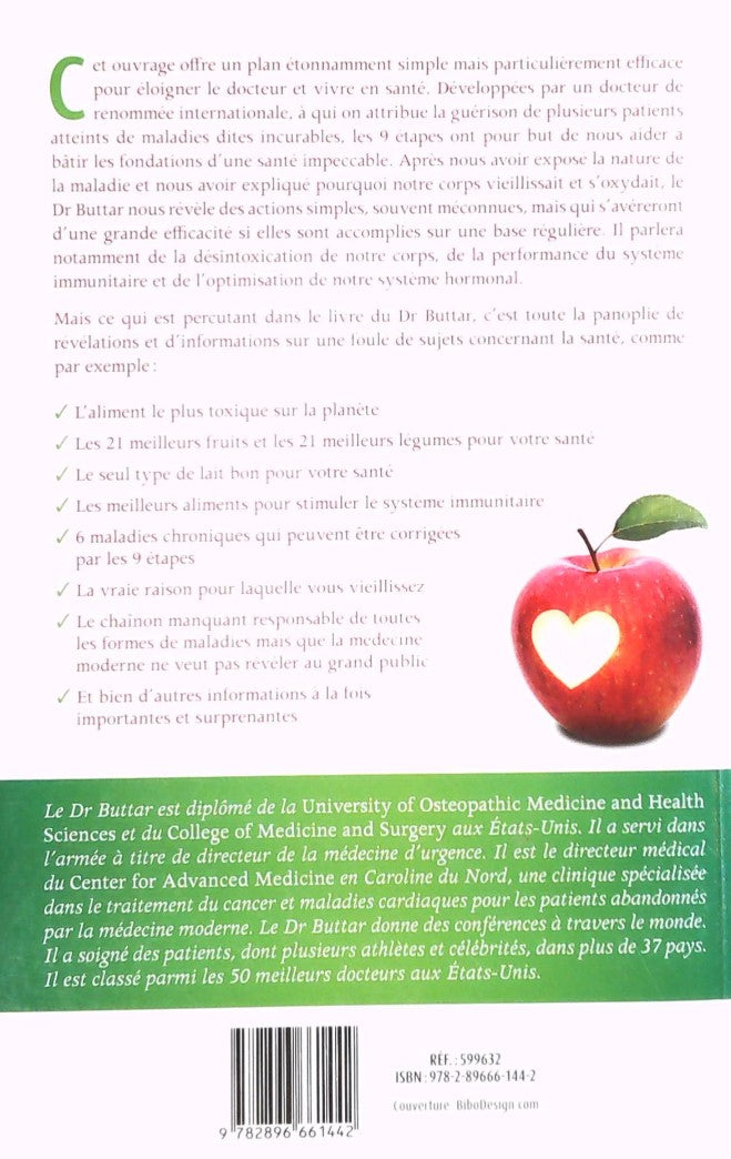 Les 9 étapes pour éloigner le docteur : Favoriser la santé optimale du corps et de l'esprit pour une meilleure longévité (Dr Rashid A. Buttar)