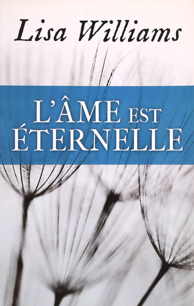 Livre ISBN  L'âme est éternelle (Lisa Williams)