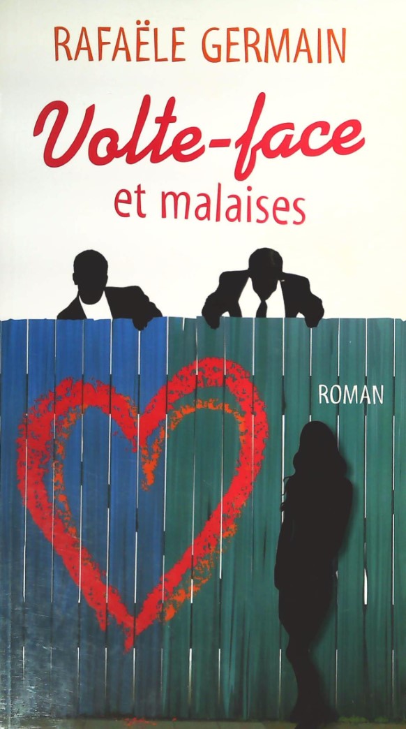 Livre Volte-face et malaises - Rafaële Germain (Livre d'occasion) - ISBN 2896661530