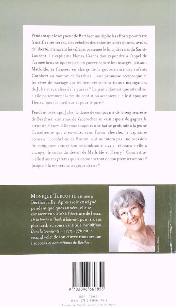 Livre Dans la tourmente (1773-1776) - Monique Turcotte (Livre d'occasion) - ISBN 2896661859