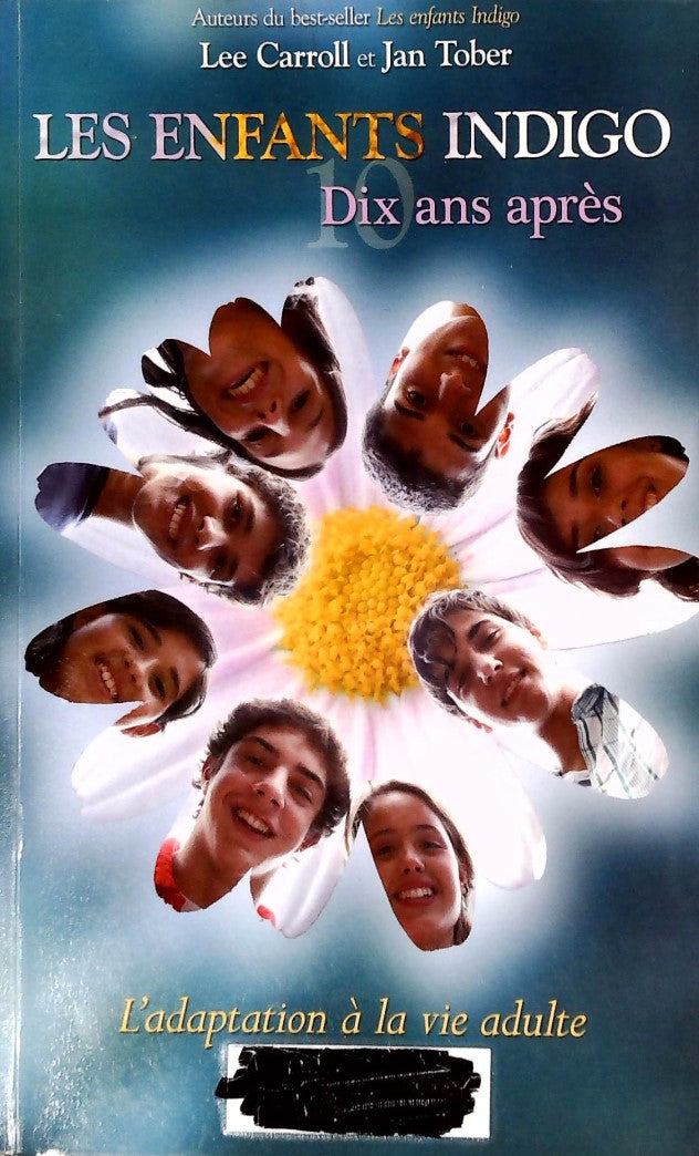 Livre Les enfants indigo : Dix ans après - Lee Carroll (Livre d'occasion) - ISBN 2896670386