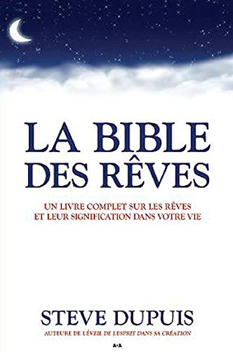Livre La bible des rêves - Steve Dupuis (Livre d'occasion) - ISBN 2896671188