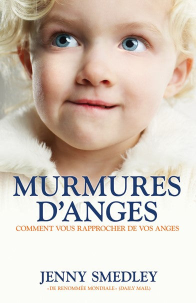 Livre Murmures d'anges : Comment vous rapprocher de vos anges - Jenny Smedley (Livre neuf)