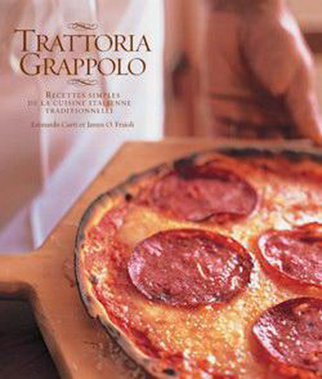 Livre Trattoria Grappolo : Recettes simples de la cuisine italienne traditionnelle (Livre d'occas...