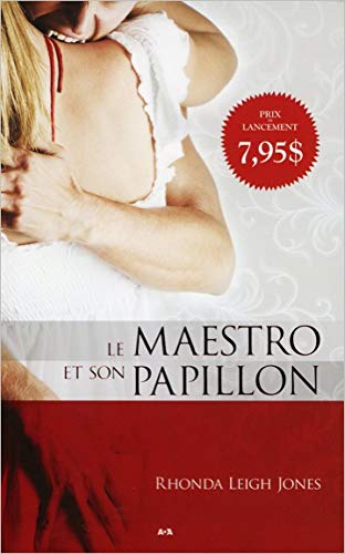 Livre Le maestro et son papillon - Rhonda Leigh Jones (Livre neuf)
