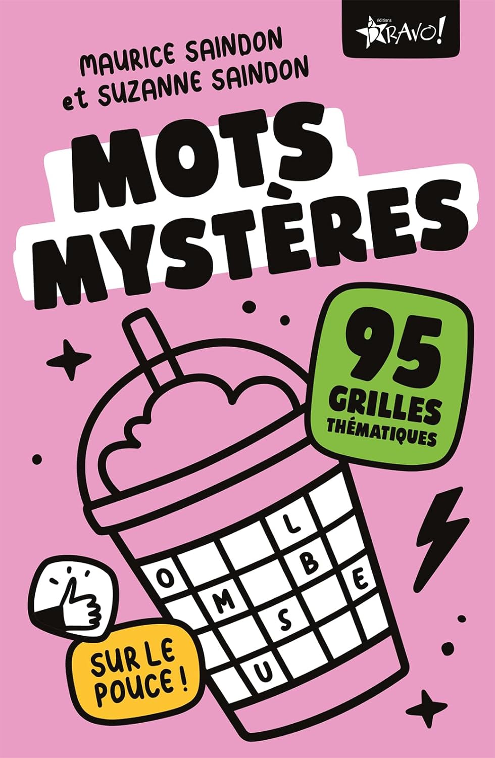 Livre ISBN Mots mystères sur le pouce : 95 grilles thématiques (Maurice Saindon)