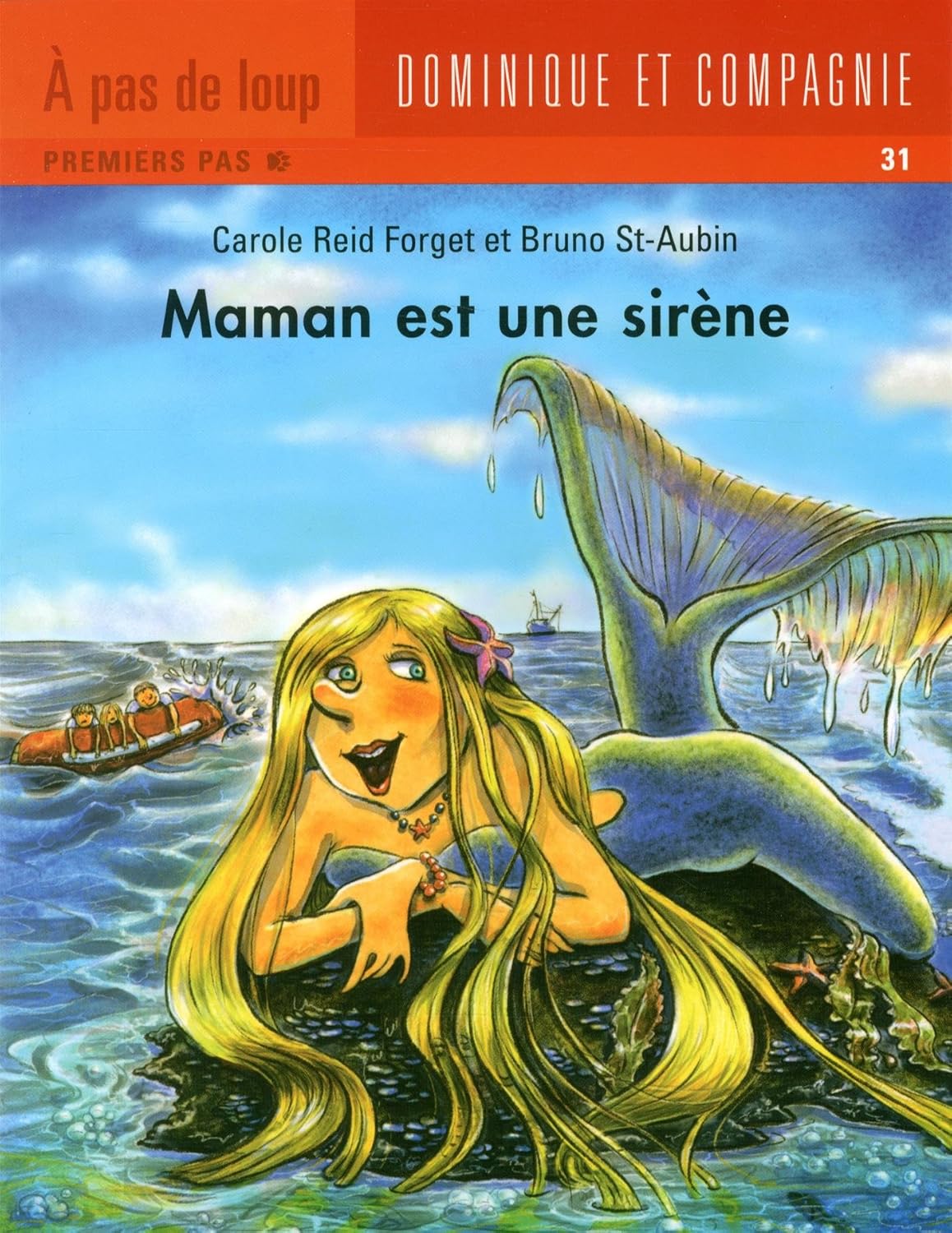 À pas de loup : Maman est une sirène - Carole Forget