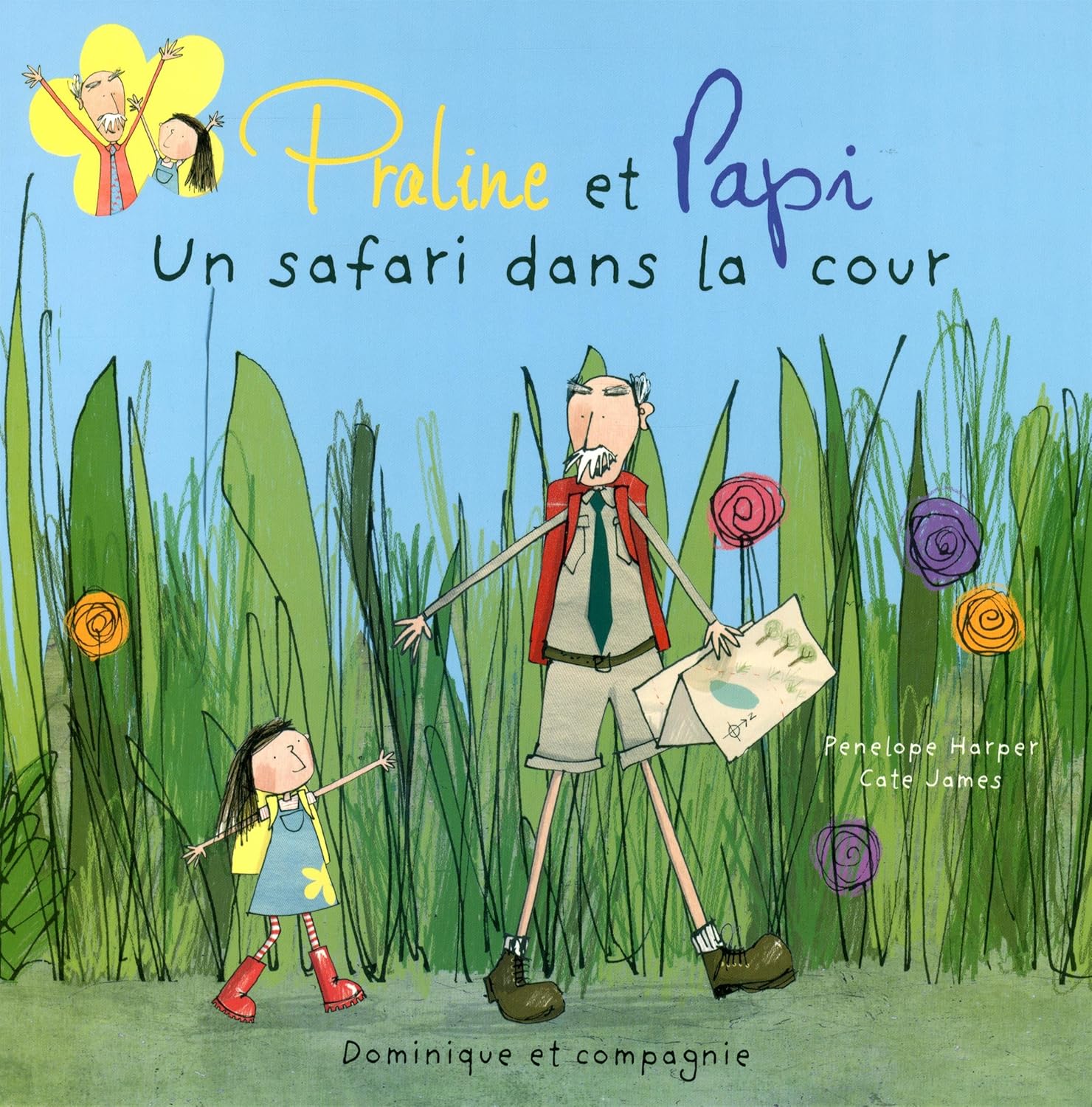 Praline et Papi : Un safari dans la cour - Penelope Harper