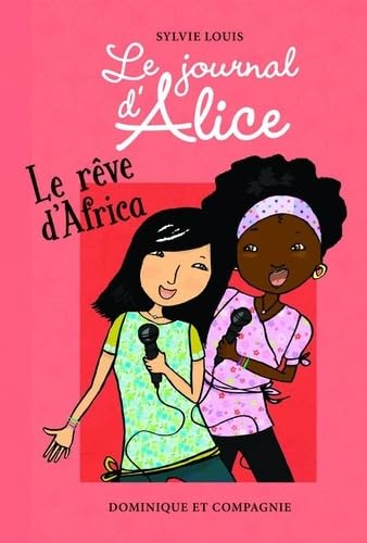 Le journal d'Alice # 12 : Le rêve d'Africa - Sylvie Louis
