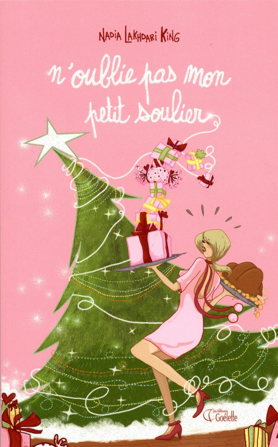 Livre N'oublie pas mon petit soulier (Nadia Lakhdari King) (Livre d'occasion) - ISBN 2896900055