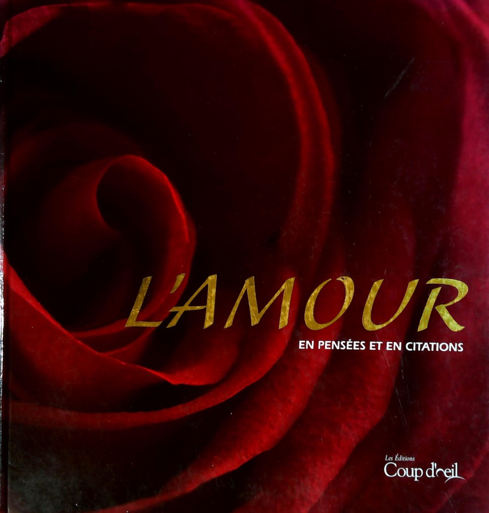 Livre L'amour en pensées et en citations (Livre d'occasion) - ISBN 2896901450