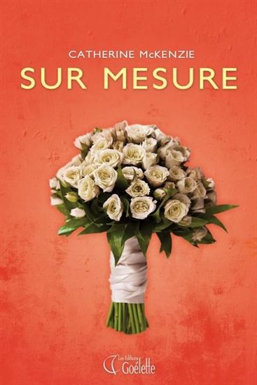 Livre Sur mesure (Catherine McKenzie) (Livre d'occasion) - ISBN 2896902058