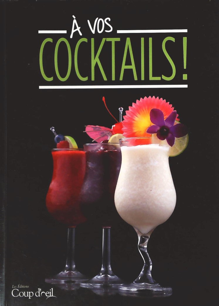 Livre À vos cocktails! (Livre d'occasion)
