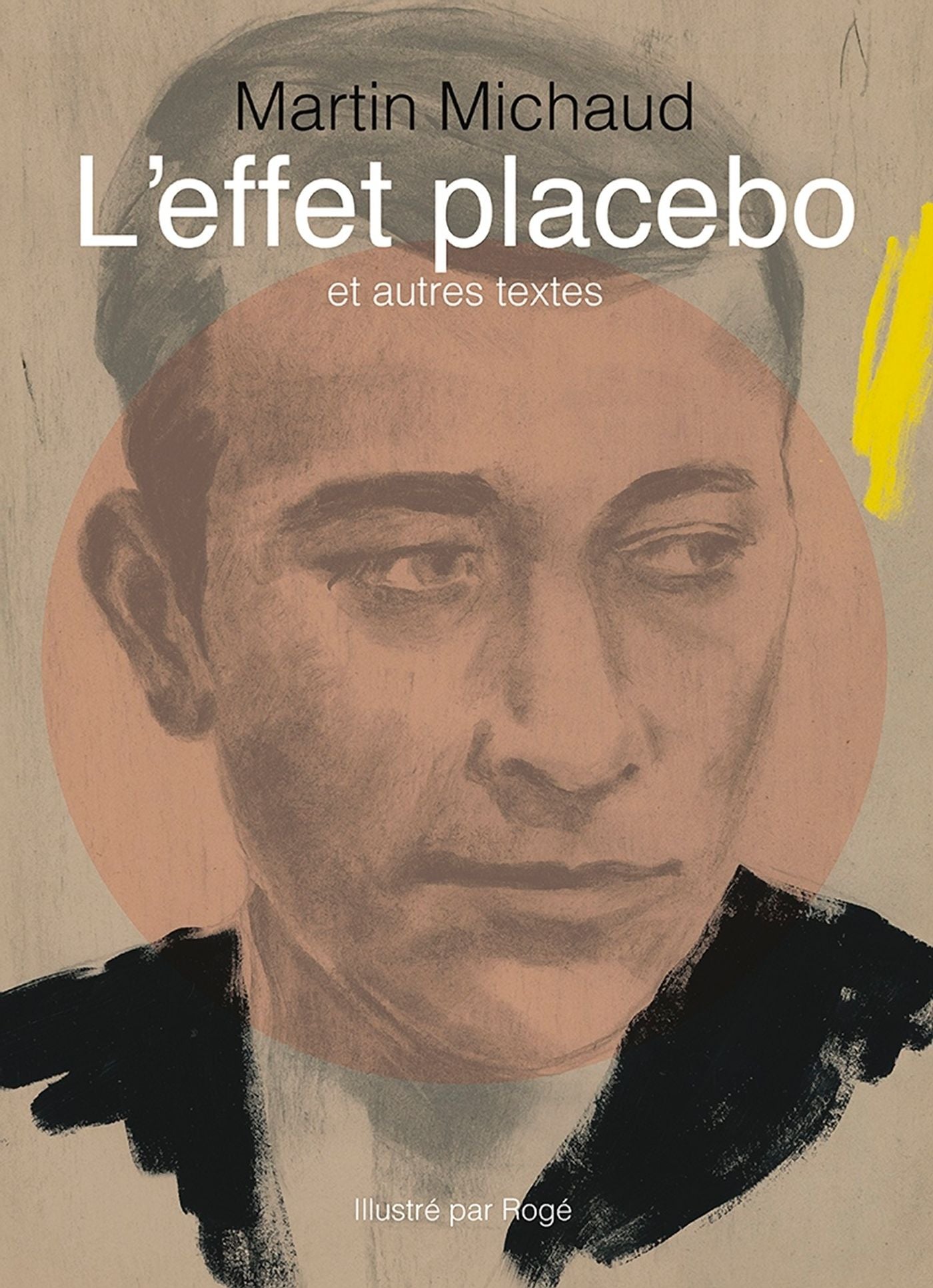 Livre L'effet placebo et autres textes - Martin Michaud (Livre d'occasion) - ISBN 2896908676