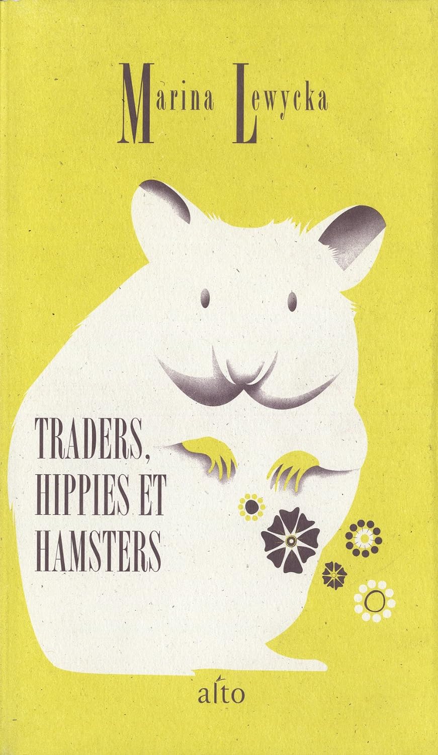 Livre Traders, Hippies et Hamsters - Marina Lewyeka (Livre d'occasion) - ISBN 2896941312