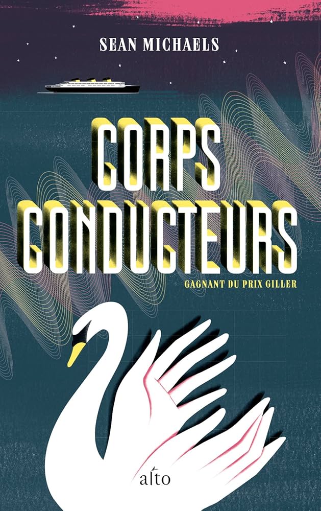 Corps conducteurs - Sean Michaels