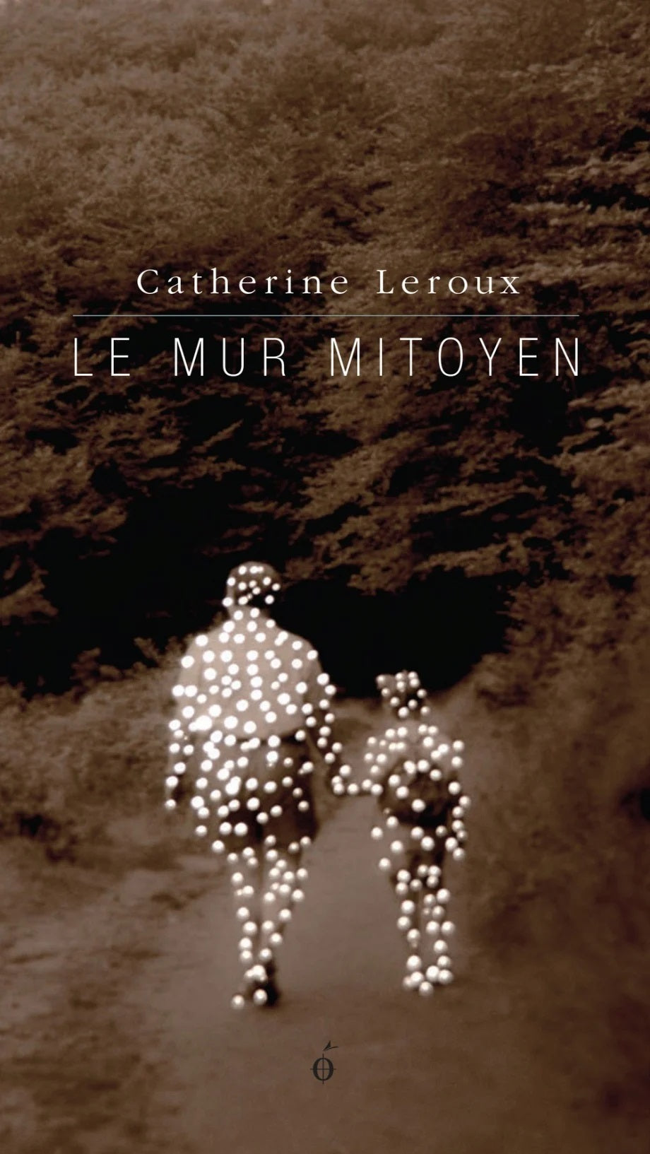 Livre Le mur mitoyen (Catherine Leroux) (Livre d'occasion) - ISBN 2896942122