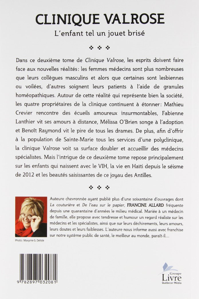 Clinique Valrose # 2 : L'enfant tel un jouet brisé (Francine Allard)