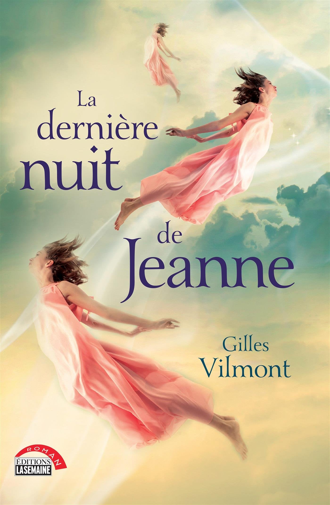 Livre La dernière nuit de Jeanne - Gilles Vilmont (Livre d'occasion) - ISBN 2897033088