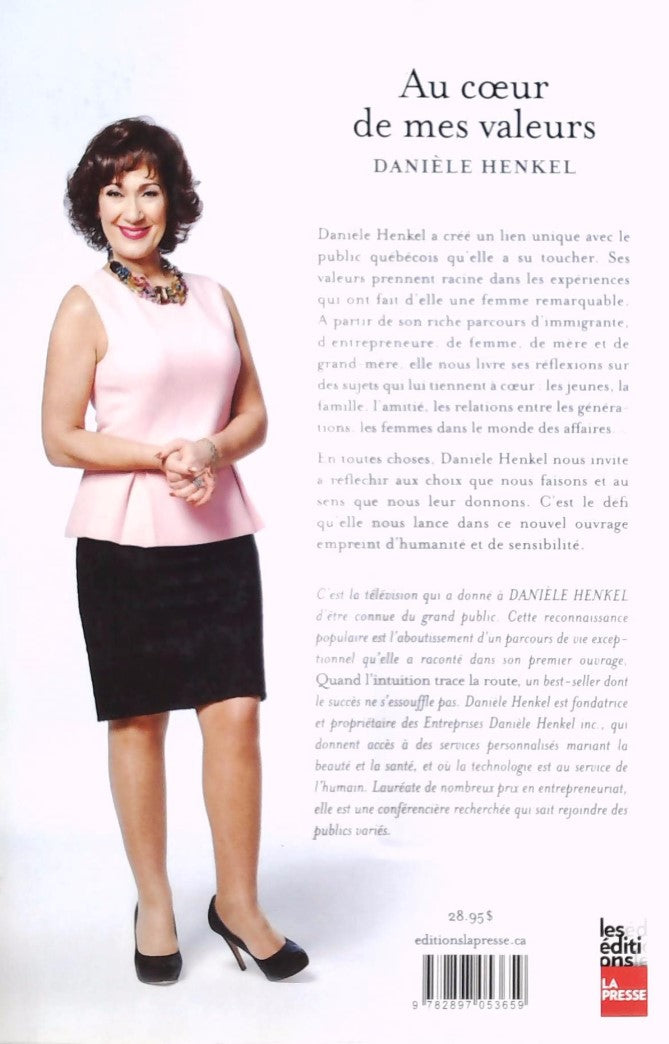 Livre Au coeur de mes valeurs - Danièle Henkel (Livre d'occasion) - ISBN 2897053658