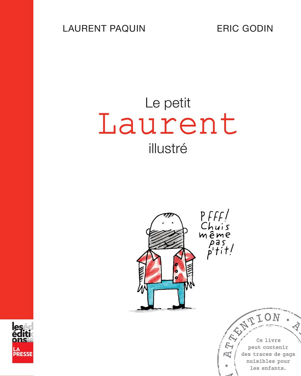 Livre Le petit Laurent illustré - Laurent Paquin (Livre d'occasion) - ISBN 2897056045