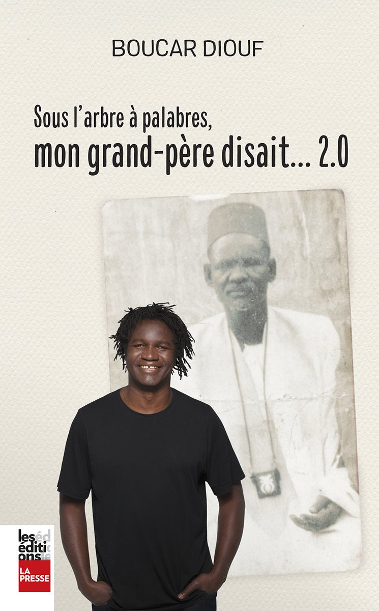 Livre Sous l'arbre à palabres, mon grand-père disait... 2,0 (Boucar Diouf) (Livre d'occasion) -...