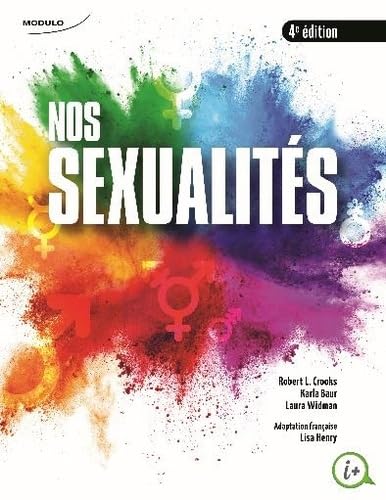 Nos sexualités (4e édition) - Robert Crooks