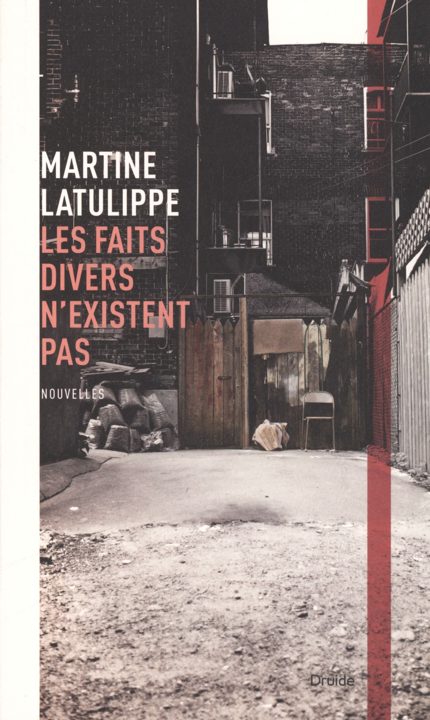 Livre Les faits divers n'existent pas (Martine Latulippe) (Livre d'occasion) - ISBN 2897110619