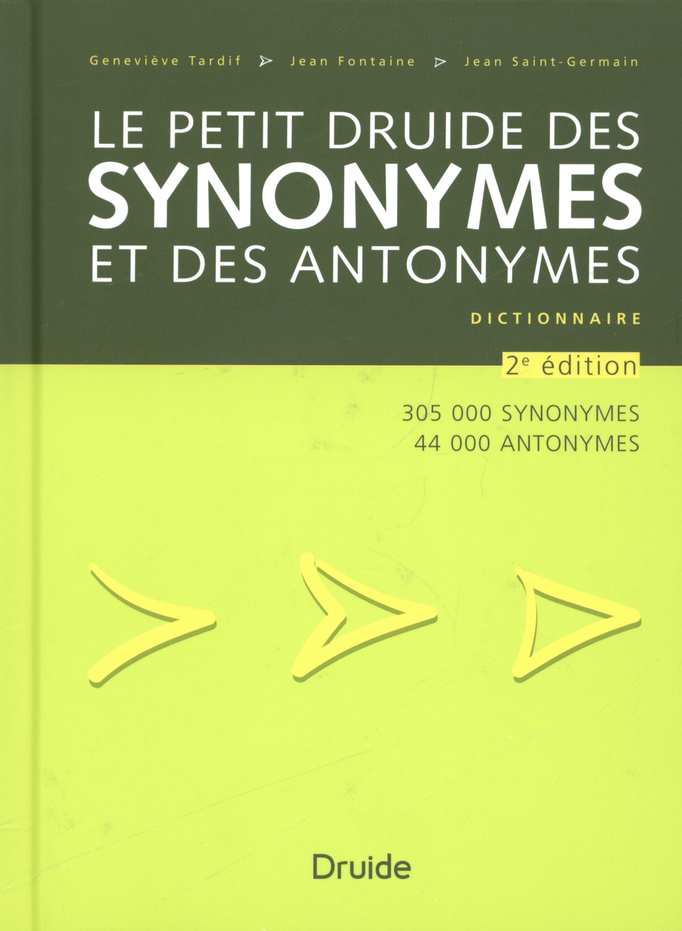 Livre Le petit Druide des synonymes et des antonymes (2e édition) - Genevieve Tardif (Livre d'occ...