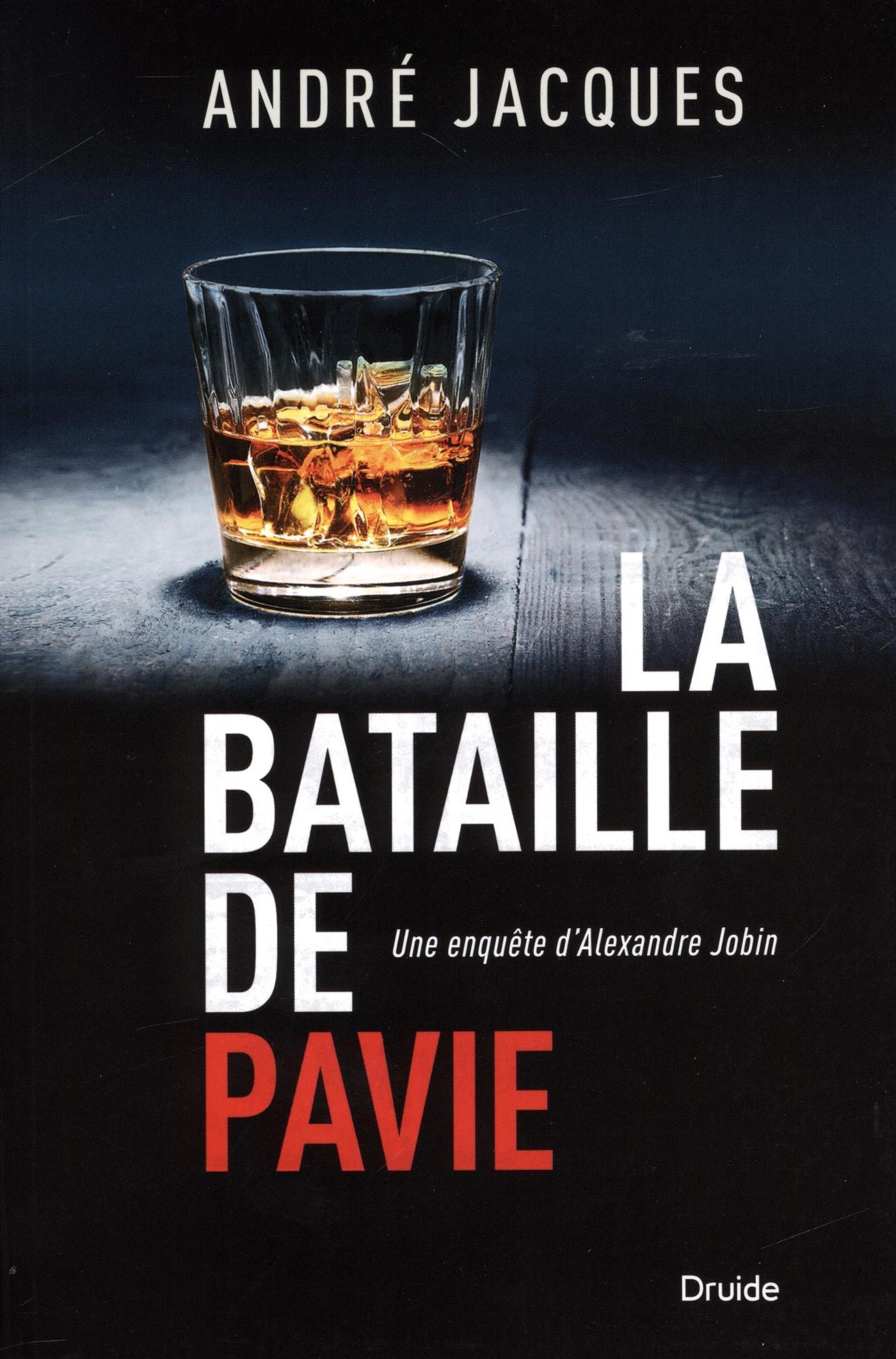 Livre La bataille de Pavie : Une enquête d'Alexandre Jobin - André Jacques (Livre neuf)
