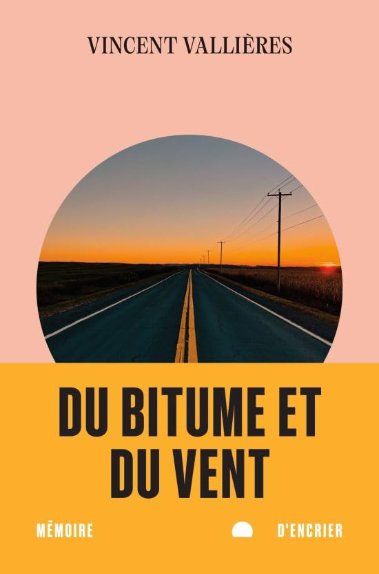 Livre Du bitume et du vent - Vincent Vallières (Livre d'occasion) - ISBN 2897129514