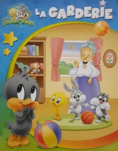 Bébé Looney tunes : La garderie - Nicole Castonguay