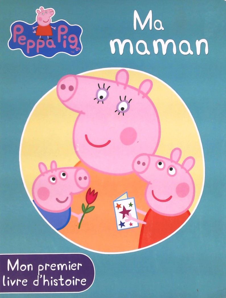 Livre ISBN Peppa Pig : Ma maman