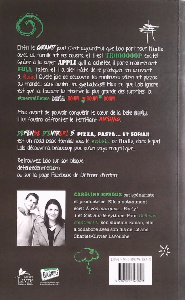 Défense d'entrer! # 5 : Pizza, pasta et sofia!! (Caroline Héroux)