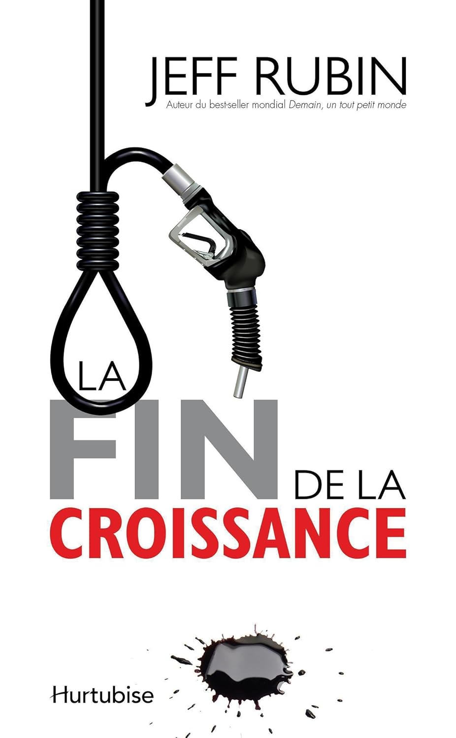 Livre La fin de la croissance - Jeff Rubin (Livre d'occasion) - ISBN 2897230282