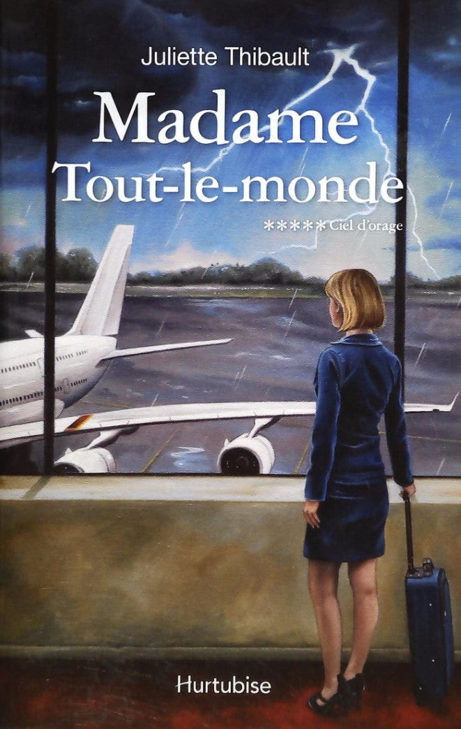 Livre ISBN Madame Tout-le-monde # 5 : Ciel d'orage (Juliette Thibault)