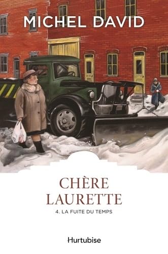 Livre Chère Laurette # 4 : La fuite du temps (Michel David) (Livre d'occasion) - ISBN 2897239883