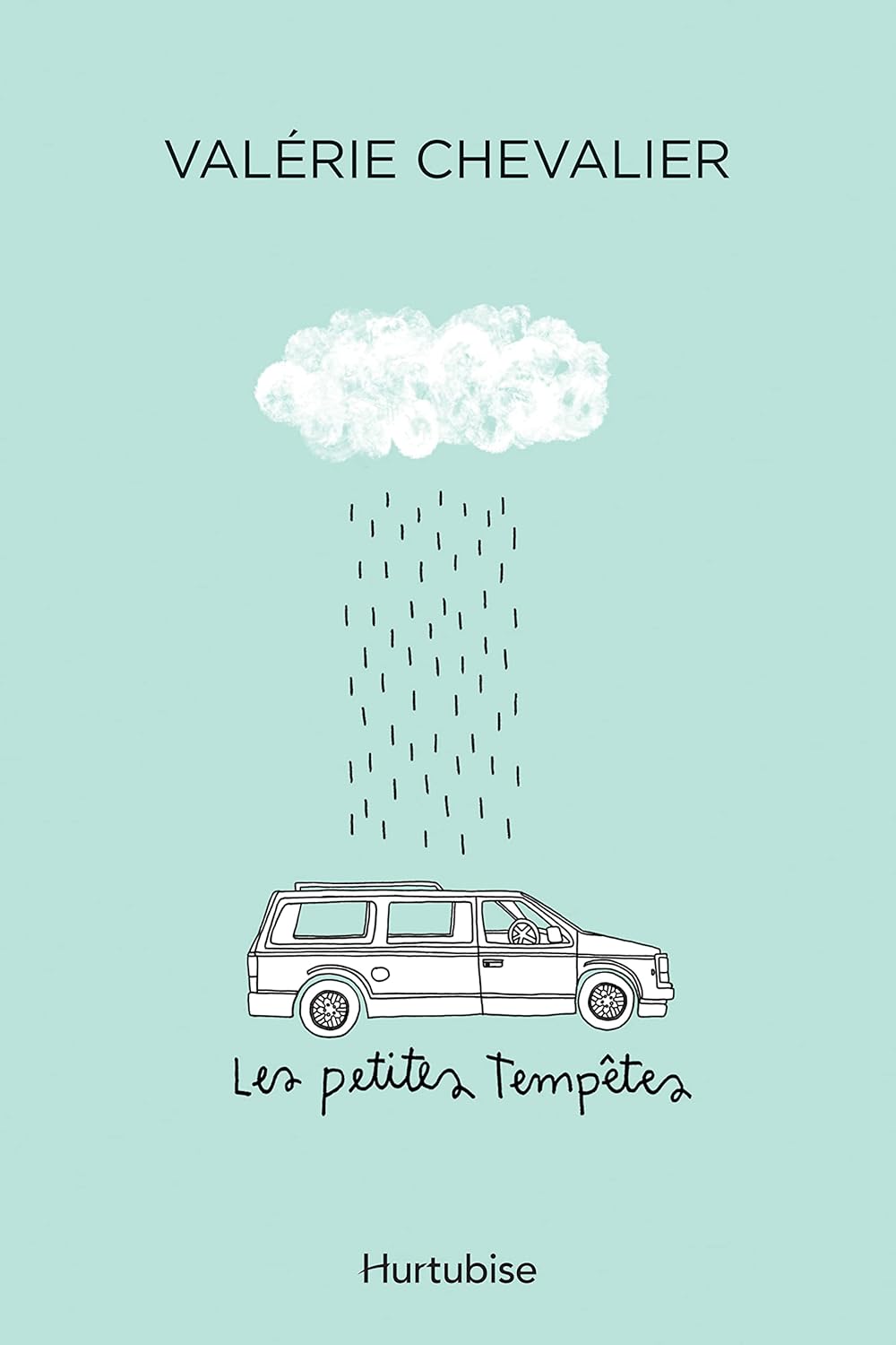 Les petites tempêtes - Valérie Chevalier