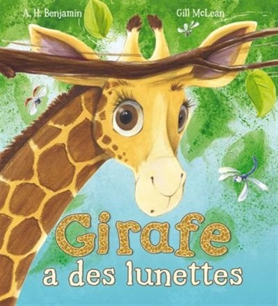 Livre Girafe a des lunettes - A. H. Benjamin (Livre d'occasion)
