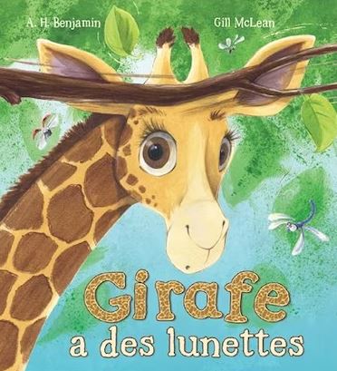 Livre Girafe a des lunettes - A. H. Benjamin (Livre d'occasion)
