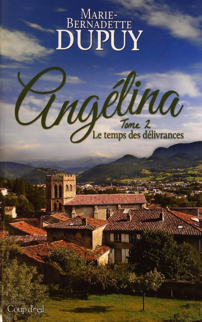 Livre ISBN Angélina # 2 : Le temps des délivrances (Marie-Bernadette Dupuy)